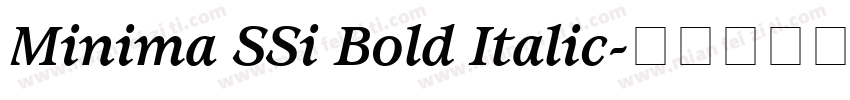 Minima SSi Bold Italic字体转换